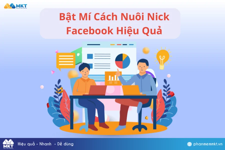 Bật Mí Cách Nuôi Nick Facebook Hiệu Quả